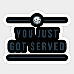 You got served Sticker